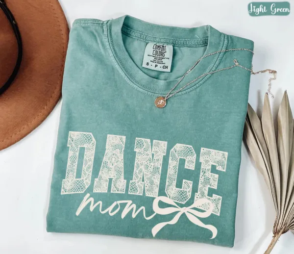 Coquette Dance Mom, Ballet Mom Gift, Dance Mama T-Shirt, The Best Idea for Mother's Day Gift