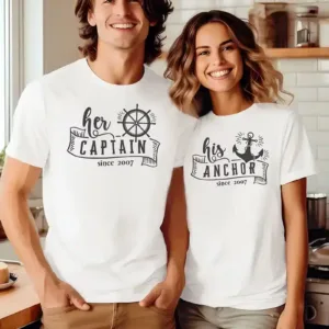 Couple Matching T-Shirt, His Caption, Her Anchor, Custom Est Mother's Day, Father's Day T-Shirt, The Best Family Matching Gift