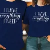 Couples-Matching-T-Shirts-1.webp Couple Matching T-Shirt, I Have Everything I Need and I Need Everything Print Design For Summer, Father's Day T-Shirt, The Best Family Matching Gift