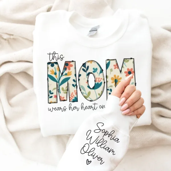 Custom Sweatshirt for Mom, Christmas Gift for Mom, I Wear My Heart On My Sleeve, Mom Sweatshirt with kids Name on Sleeve, Gift for Her