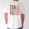 Dad Daughter Squad Unbreeakablebond T-Shirt, The Best Father's Day Gift