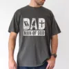 Dad is Man of God T-Shirt, The Best Father's Day Gift