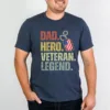 Dad Hero Veteran Legend T-Shirt, Dad Tee, Veteran Dad Shirt, Legend Dad Shirt, Gift for Veteran Military, Fathers Day Gift