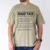Dad-Tax-2.webp Dad Tax Graphic Print T-Shirt, Meaning of Dad Tax, The Best Father's Day Gift
