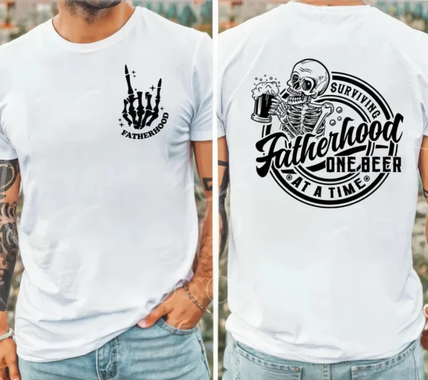 Fatherhood Front And Back Shirt, Surviving Fatherhood One Beer At A Time, Funny Father Tee, Drinking Husband, Fathers Day Gift, Gift for Dad