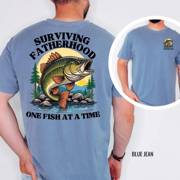 Fatherhood, Dad Fishing Shirt Tee, Funny Fishing Shirt, Surviving Fatherhood/, The Best Father's Day Gift