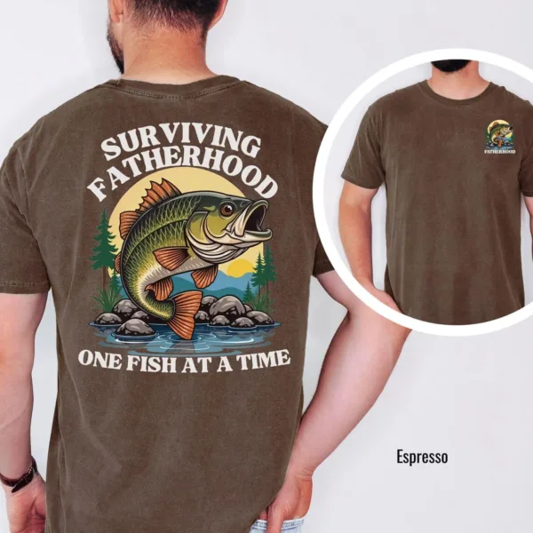 Fatherhood, Dad Fishing Shirt Tee, Funny Fishing Shirt, Surviving Fatherhood/, The Best Father's Day Gift