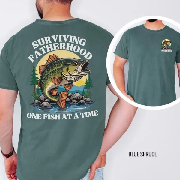 Fatherhood, Dad Fishing Shirt Tee, Funny Fishing Shirt, Surviving Fatherhood/, The Best Father's Day Gift