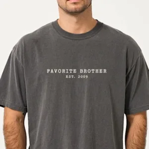 Favorite Brother T-Shirt, Custom EST, Cool Brothers Club Shirt, Brother Birthday Gift, Best Brother Shirt, Shirt for Brother