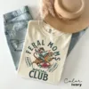 Feral Moms Social Club, Vintage Graphic Tee, Somebody's Feral Wife T-Shirt, The Best Idea for Mother's Day Gift