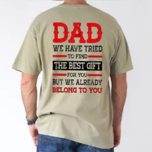 Funny-Fathers-Day-Shirt-Dad-from-Daughter-Son-Wife-for-Daddy-T-Shirt-1.webp Funny Fathers Day Shirt Dad from Daughter Son Wife for Daddy T-Shirt, The Best Father's Day Gift