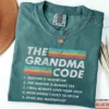 Funny Grandma T-Shirt, The Grandma Code, Sarcastic Best Grandma Shirt, Grandma Birthday Gift, Mother Day Shirt Gift from Grandkids