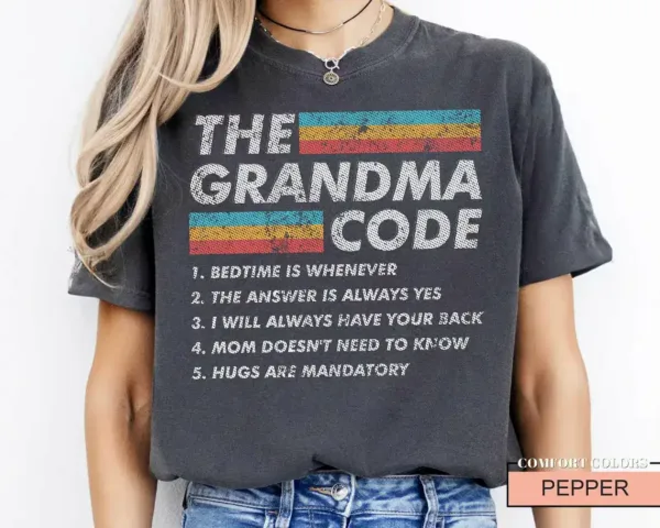 Funny Grandma T-Shirt, The Grandma Code, Sarcastic Best Grandma Shirt, Grandma Birthday Gift, Mother Day Shirt Gift from Grandkids