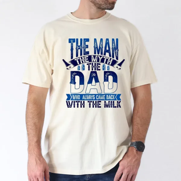 Funny-The-for-Man-The-Myth-The-Dad-Graphic-4.webp Funny The for Man The Myth The Dad Graphic T-Shirt with Humorous Fatherhood Design Tee, The Best Father's Day Gift