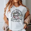 Gentle Parenting Drop Out Shirt, Funny Motherhood T-shirt, Happy Mother's Day, The Best Gift for Women