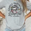 Gentle Parenting Drop Out Shirt, Funny Motherhood T-shirt, Happy Mother's Day, The Best Gift for Women
