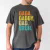Gradient-Print-2.webp Dada, Daddy, Dad, Bruh Tee, The Best Father's Day Gift