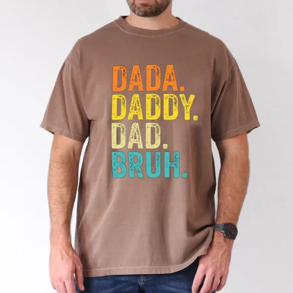 Gradient-Print-4.webp Dada, Daddy, Dad, Bruh Tee, The Best Father's Day Gift
