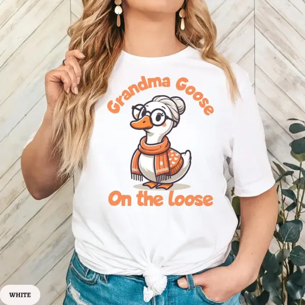 Grandma Goose on the Loose T-Shirt, Funny Silly Goose Shirt, Perfect Gift for Cool Grandmas, New Pregnancy Announcement Tee