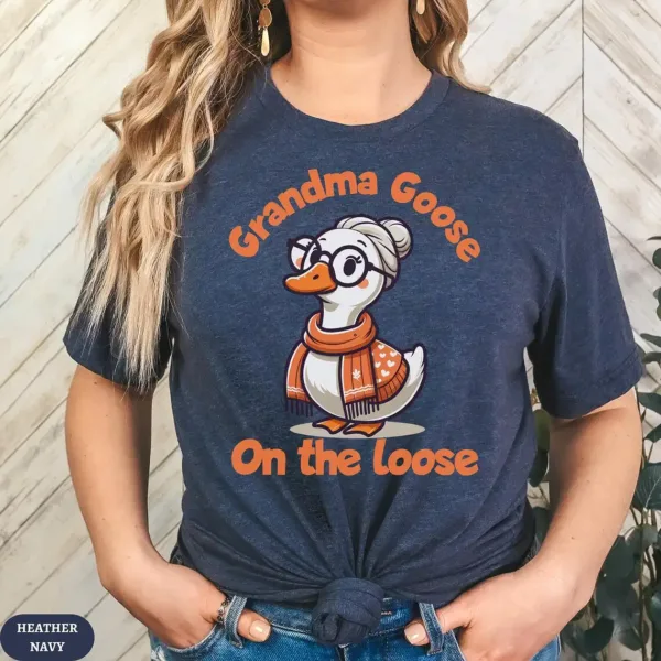 Grandma Goose on the Loose T-Shirt, Funny Silly Goose Shirt, Perfect Gift for Cool Grandmas, New Pregnancy Announcement Tee