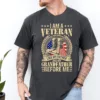 I-am-a-Veteran-Like-my-Father-and-My-Grandfather-2.jpg I Am A Veteran Like My Father and My Grandfather Before Me T-Shirt, Gift For Dad, Soldier T-Shirt, Dad Tee, Fathers Day Gift