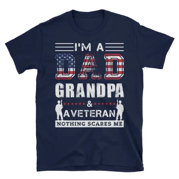 Im-A-Dad-Grandpa-And-A-Veteran-Nothing-Scares-Me-Shirt-1.webp I'm A Dad Grandpa & A Veteran Nothing Scares Me Gift For Father, Grandfather on Veterans Day Short-Sleeve Unisex T-Shirt