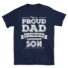 Im-A-Proud-Dad-Of-A-Freaking-Awesome-Son-1.webp I'm A Proud Dad Of A Freaking Awesome Son Funny Gifts For Dad, Father Short-Sleeve Unisex T-Shirt