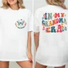 In My Grandma Era, Grandma T-Shirt, Cool Grandma Shirt, Best Grandma T-Shirts, Proud New Grandma Tee, Funny Grandma