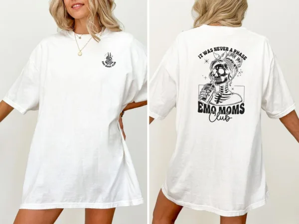 It Was Never A Phase Emo Moms Club T-Shirt, Funny Mother's Day, Motherhood T-Shirt, The Best Idea for Mother's Day Gift