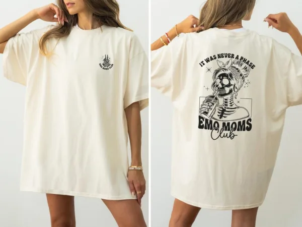 It Was Never A Phase Emo Moms Club T-Shirt, Funny Mother's Day, Motherhood T-Shirt, The Best Idea for Mother's Day Gift