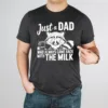 Just A Dad Who Always Comes Back Milk Raccoon Dad Shirt, Sarcastic Dad Shirt, Dad Shirt Milk, Came Back with Milk, Father Milk Shirt