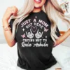 Just A Mom, Sassy Mom Skeleton, Motherhood, Sarcasm, Trendy Mama T-shirt, Happy Mother's Day, The Best Gift for Women