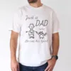 Just a Dad, Who Loves His Girl T-Shirt, The Best Father's Day Gift