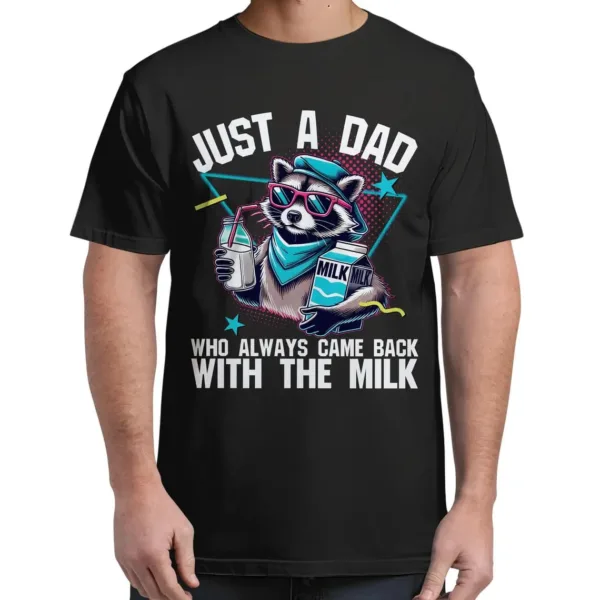 Just a Dad Who Always Came Back With The Milk T-Shirt, Retro Dad Raccoon Shirt, Funny Father's Day Gift for Dad Sarcastic, Vintage