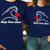 Couple Matching T-Shirt, Keep Love Alive, Mother's Day, Father's Day, The Best Family Matching Gift