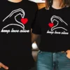 Couple Matching T-Shirt, Keep Love Alive, Mother's Day, Father's Day, The Best Family Matching Gift