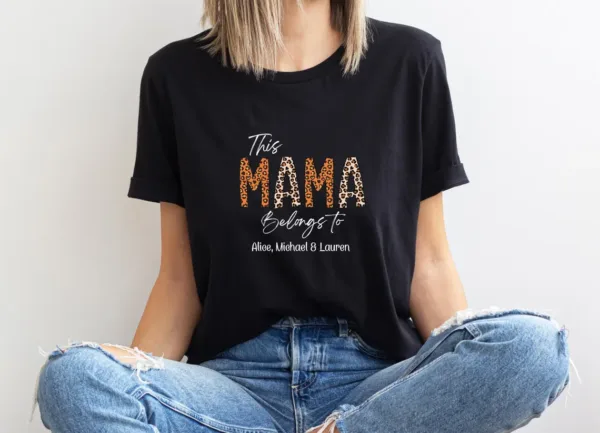 Mama Belongs To Shirt, Custom Mama Shirt, Personalized Mama Tee, New Mum Gift, New Mama T shirt