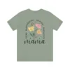 Mama Flower T-Shirt, Spring Floral T-Shirt, The Best Idea for Mother's Day Gift