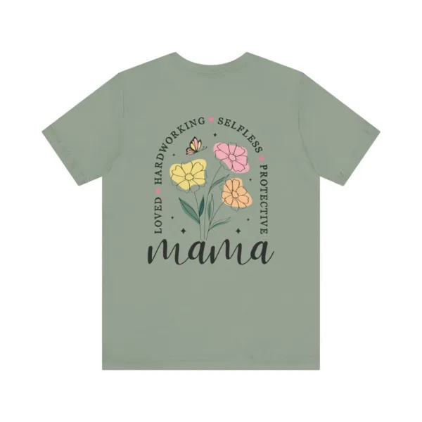Mama Flower T-Shirt, Spring Floral T-Shirt, The Best Idea for Mother's Day Gift