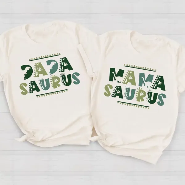 Mama Saurus, Dada Saurus Tees T-Shirt, Mother's Day, Father Day, Couple Matching, The Best Family Holiday Gift