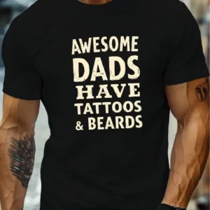 Mens-Awesome-Dads-Have-Tattoos-Beards-Graphic-Print-T-Shirt-3.webp Awesome Dads Have Tattoos & Beards Graphic Print T-Shirt - Crew Neck Short Sleeve Tee, Casual Summer Top for Fathers
