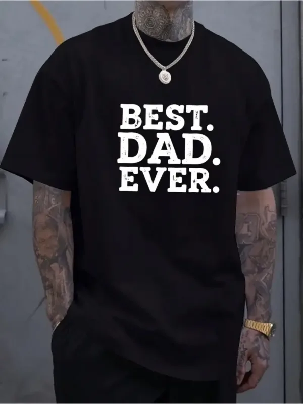 Best Dad Ever Graphic T-Shirt - Casual Short Sleeve Tee, Breathable Summer Shirt with Round Neck, Regular Fit for Fathers Day Gifts, Relaxed Fit Tee