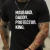 Mens-Short-Sleeve-T-Shirt-with-Husband-Daddy-1.webp Men's Short Sleeve T-Shirt with Husband Daddy Protector King Print - Regular Fit for Spring & Autumn Casual Attire