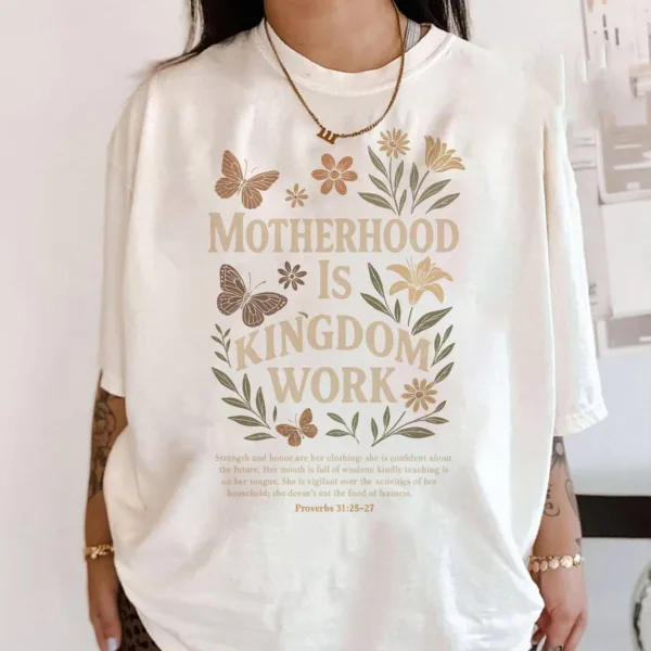 Motherhood Is Kingdom Work Tee, Retro Christian Mom Shirt for Mother’s Day, Faith-Based Mom Life Shirt