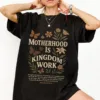 Motherhood Is Kingdom Work Tee, Retro Christian Mom Shirt for Mother’s Day, Faith-Based Mom Life Shirt
