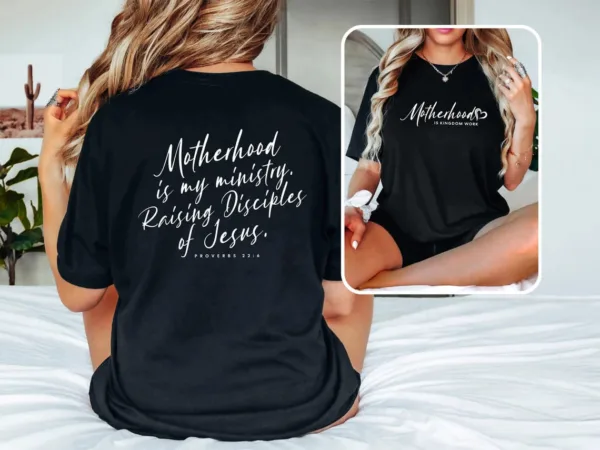 Motherhood-Is-My-Ministry-T-Shirt-Christian-Mom-T-Shirt-Mothers-Day-Gift-Homeschool-Mama-Shirt-Gift-For-Mom-4-1.jpg Motherhood Is My Ministry T-Shirt, Christian Mom, Homeschool Mama T-shirt, Happy Mother's Day, The Best Gift for Women