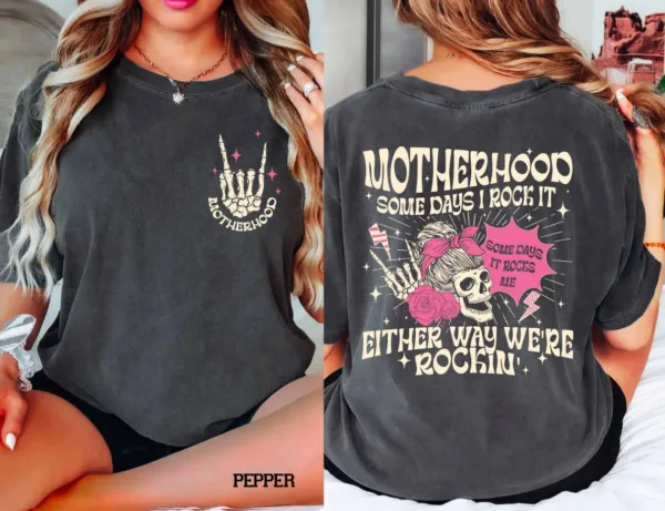 Motherhood-Rock-Skeleton-ShirtRocker-Mom-Shirt-Motherhood-Some-day-I-rock-it-ShirtMothers-Day-GiftSarcastic-Womens-Shirt-1-1.jpg Motherhood Rock Skeleton, Motherhood Some Day I Rock It, Trendy Mom, Rocking Motherhood T-Shirt, Happy Mother's Day, The Best Gift for Women