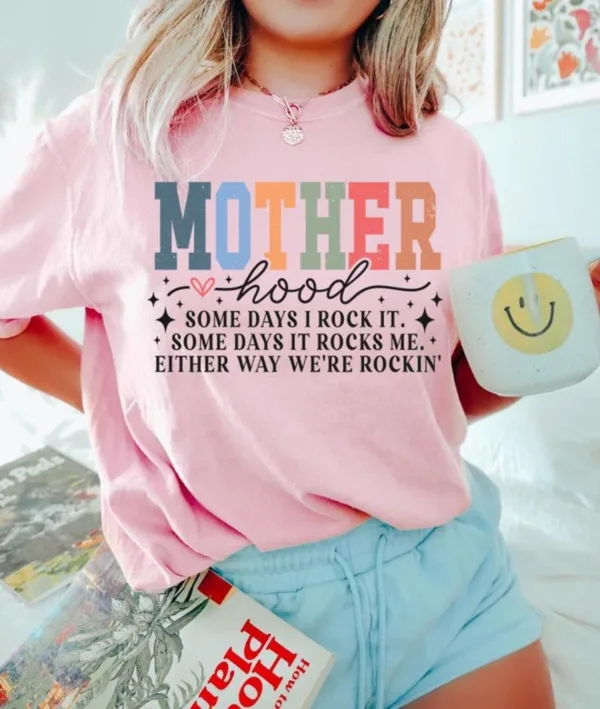 Motherhood-Shirt-Motherhood-Some-day-I-rock-it-Shirt-Trendy-Mama-Shirt-Mothers-Day-Gift-Rocking-Motherhood-Shirt-Funny-Mama-Shirt-2-1.jpg Motherhood, Motherhood Some Day I Rock It, Trendy Mom, Rocking Motherhood T-Shirt, Happy Mother's Day, The Best Gift for Women