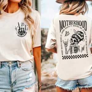 Motherhood-Shirt-Some-Days-I-Rock-It-Rocker-Mama-Cute-Skeleton-Tee-Rocker-Mom-Shirts-Rockin-Shirts-Motherhood-Shirts-1-1.jpg Motherhood, Some Days I Rock It , Mama Funny Tour T-Shirt, Happy Mother's Day, The Best Gift for Women