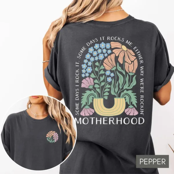 Motherhood-Tee-Boho-Flower-Mom-Shirt-Gift-for-Mom-Mothers-Day-Gift-Mom-Life-Tee-Cool-Mom-Shirt-Mom-Vibes-4-1.jpg Motherhood, Some Days I Rock It , Mama Funny Tour T-Shirt, Happy Mother's Day, The Best Gift for Women